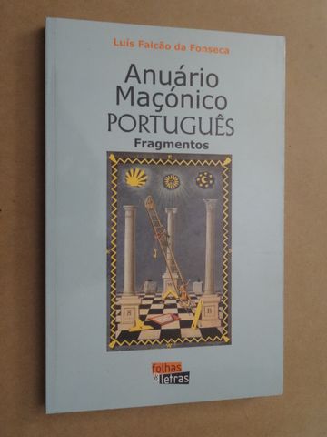 Anuário Maçónico Português - Fragmentos de Luís Falcão da Fonseca