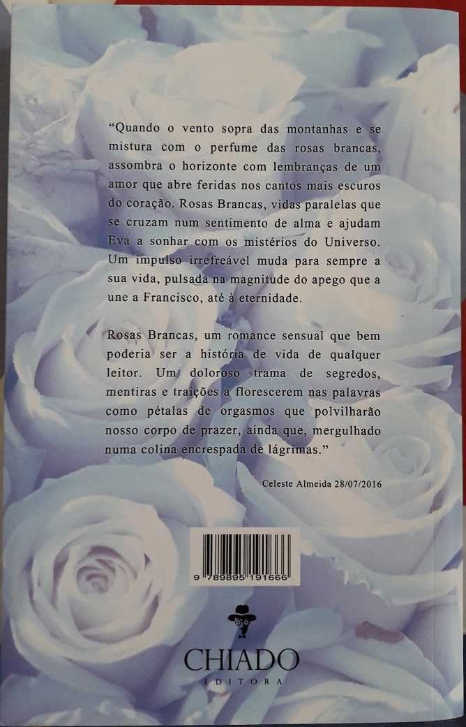 Livro "Rosas Brancas" e "Pequenos Contos/Trechos de realidade"