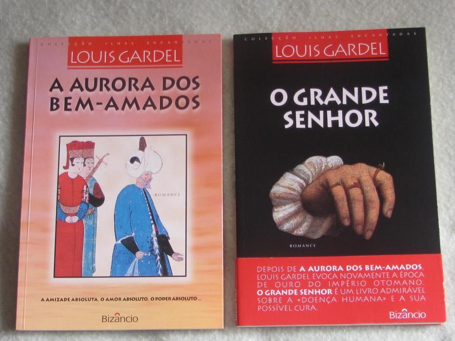 Saga " A Aurora dos bem-amados” e " O grande senhor”, de Louis Gardel