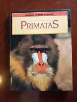 Primatas;	Coleção Animais de todo o Mundo do Circulo de Leitores.*