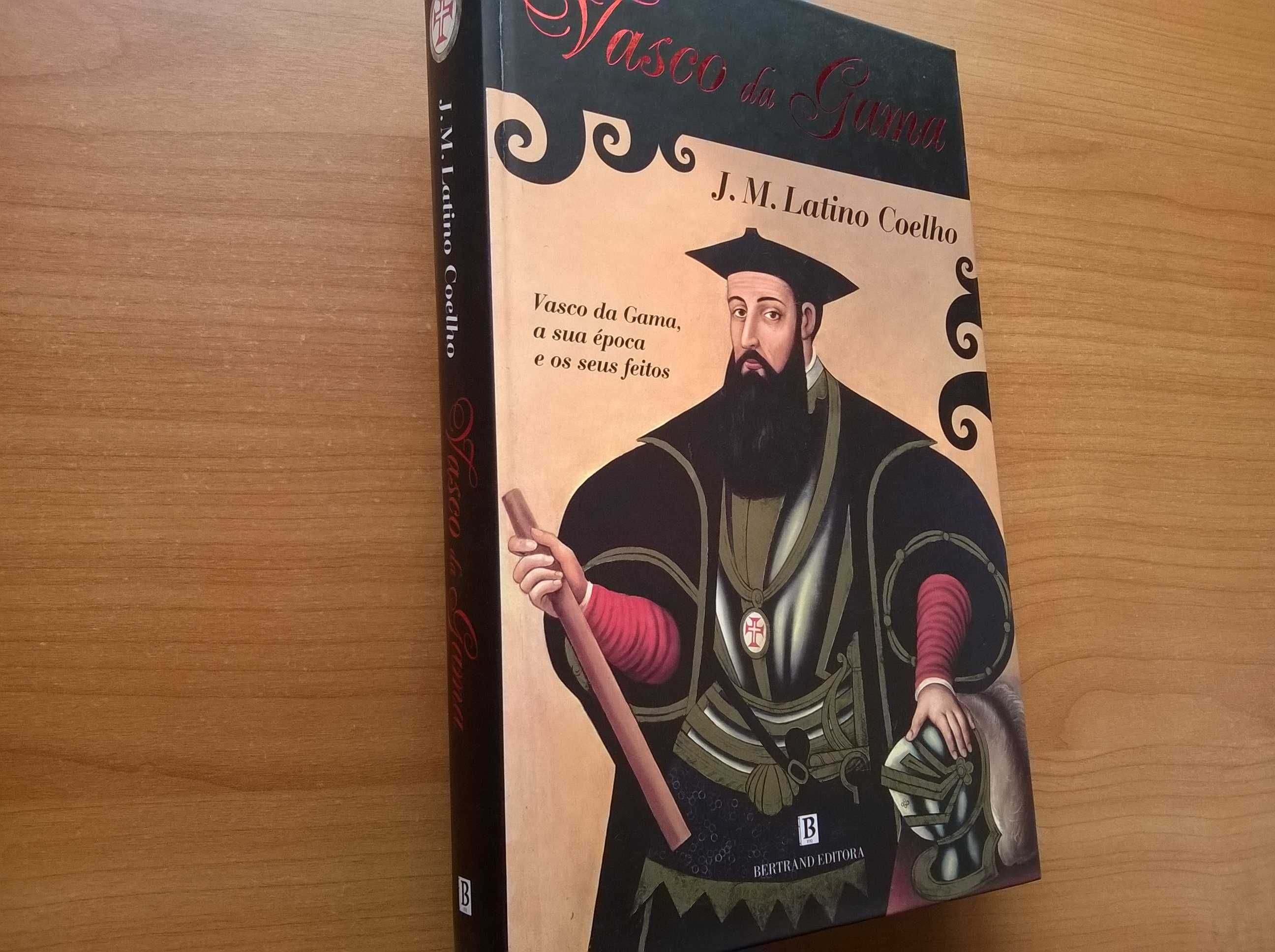 Vasco da Gama - J. M. Latino Coelho