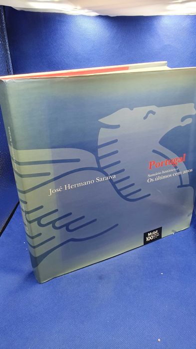 Livro - REF PVSO - José Hermano Saraiva - Portugal Os Últimos Cem Anos