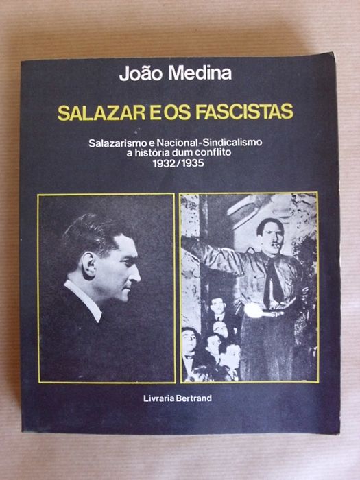 Salazar e os Fascistas de João Medina