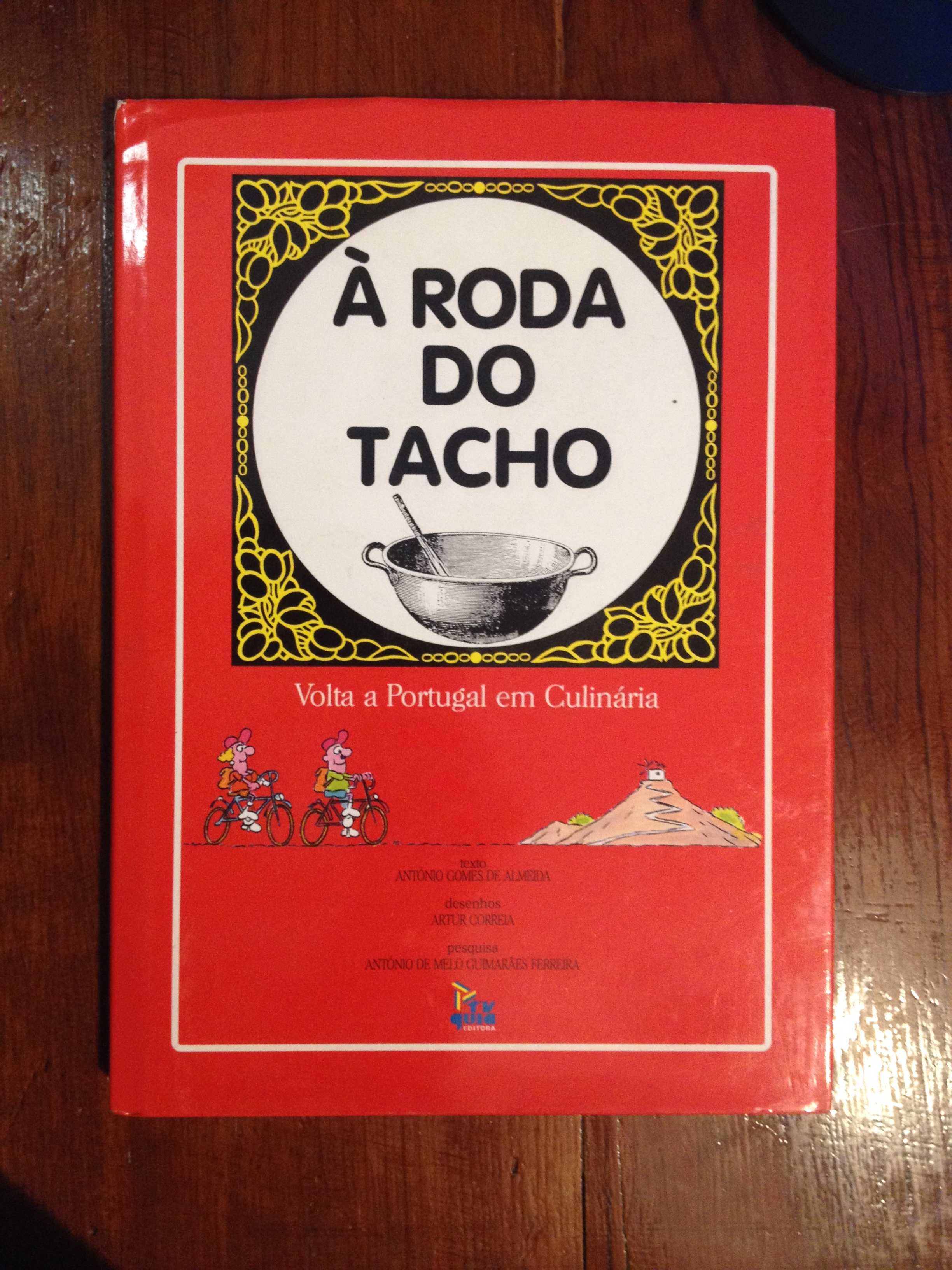 À roda do tacho, volta a Portugal em Culinária