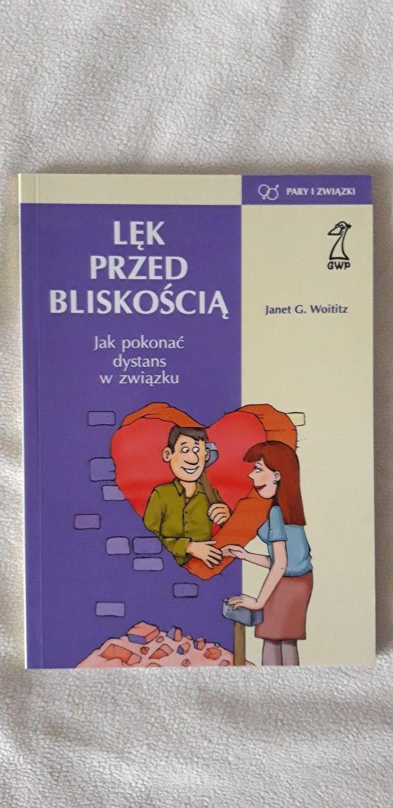 Lek przed bliskością  Janet G. Woilitz