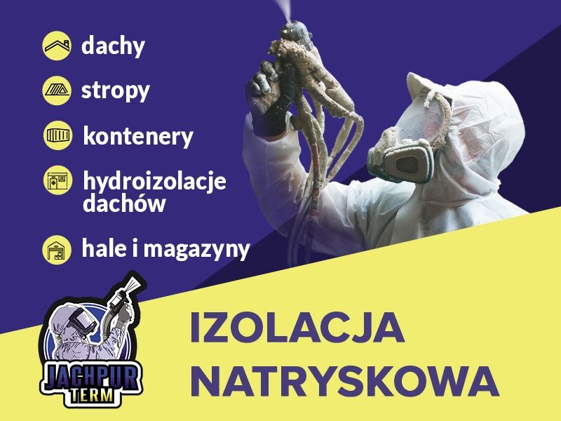 Ocieplenie pianą dachu, ocieplanie pianą poddasza, ocieplenie magazynu