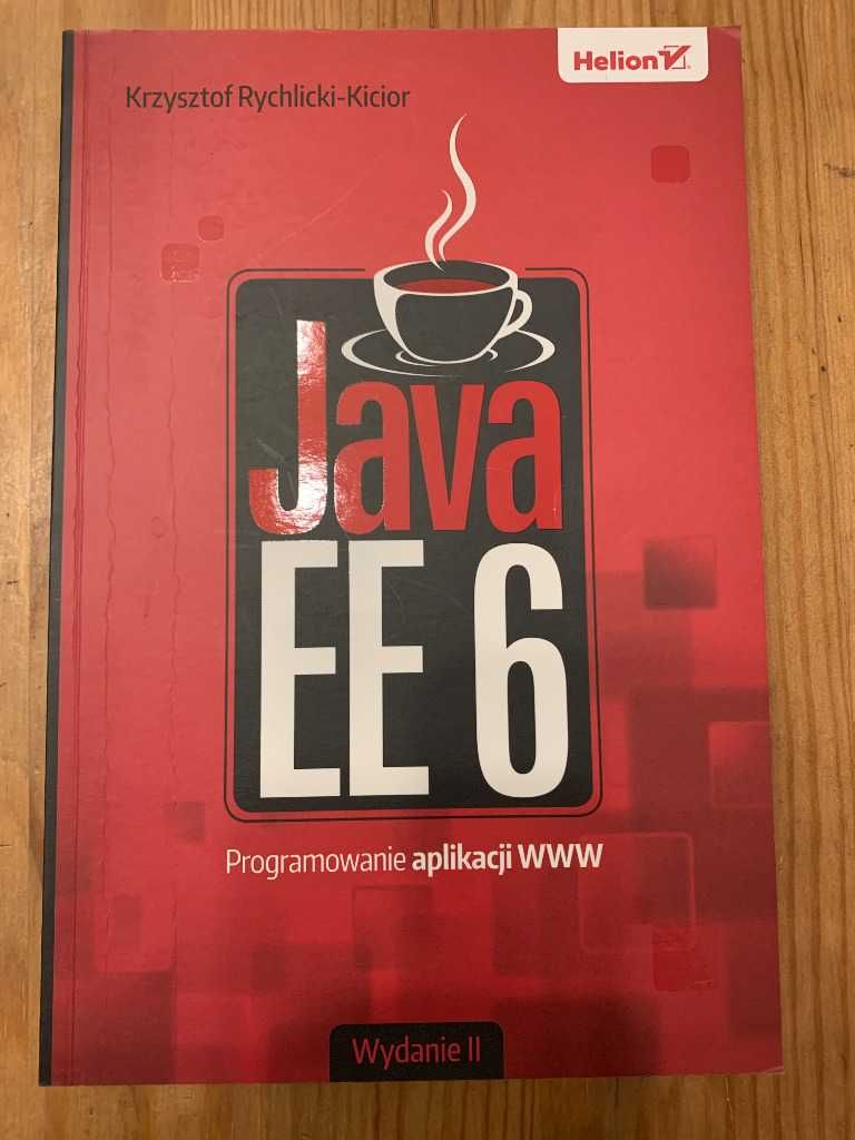 JAVA EE 6, Programowanie www, Kszysztof Rychlicki-Kicior