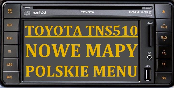 Toyota TNS510 Mapy Europa 2021 v2 Polskie menu lektor