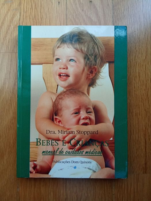 Bebés e crianças - manual de cuidados médicos