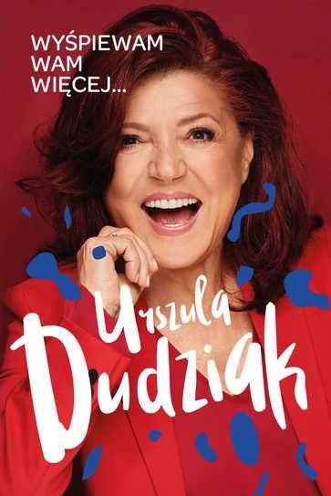 Wyśpiewam wam więcej... Urszula Dudziak (Nowa)