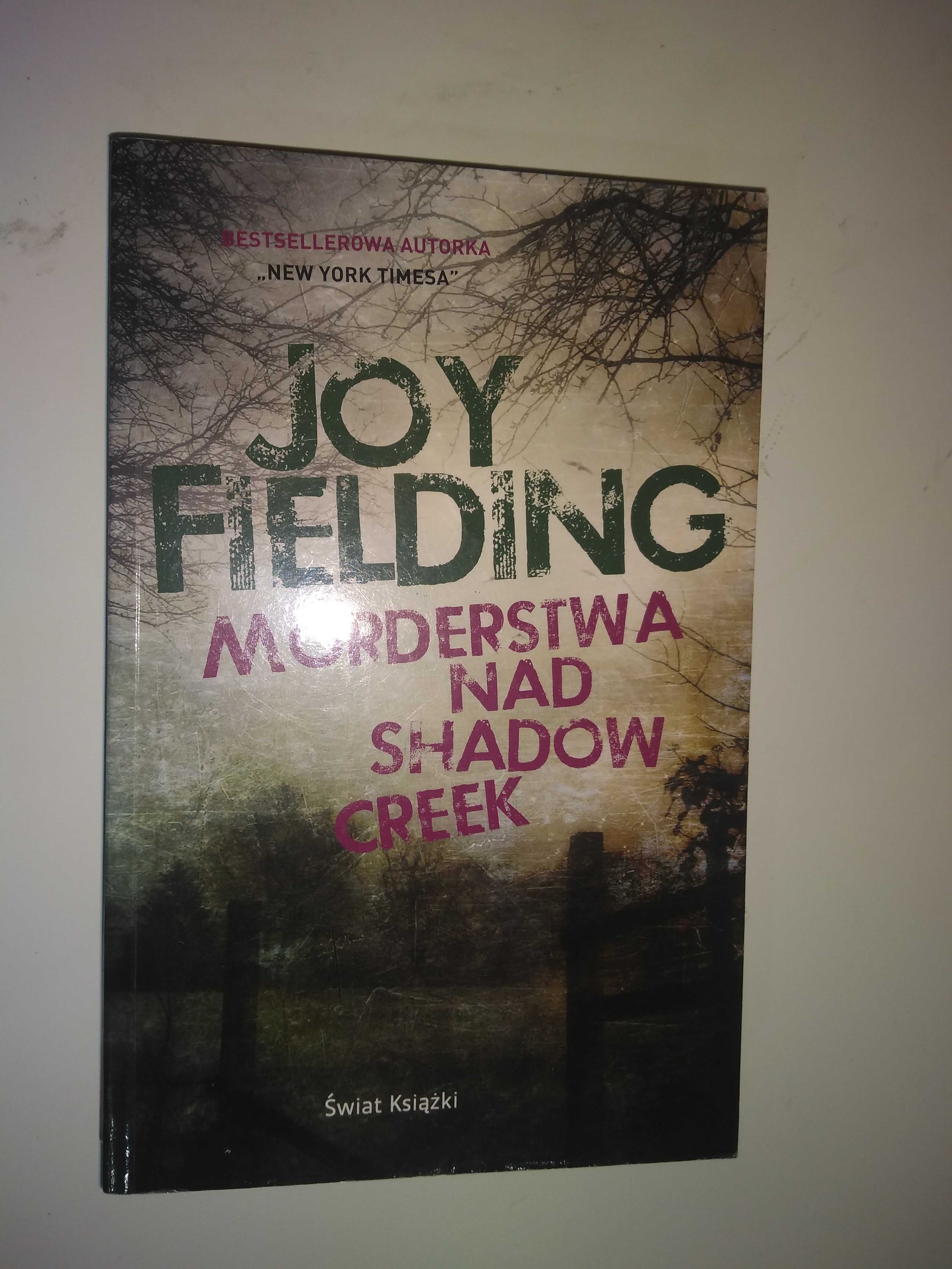 Dobra książka - Morderstwo nad Shadow Creek Joy Fielding (P8)