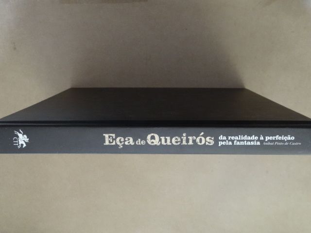Eça de Queiros - Da Realidade a Perfeição Pela Fantasia de Aníbal P.
