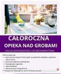 Sprzątanie grobów i opieka nad grobami również całoroczna