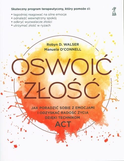 Oswoić Złość, O'connell Manuela, Walser Robyn D. 62953A04864Ks