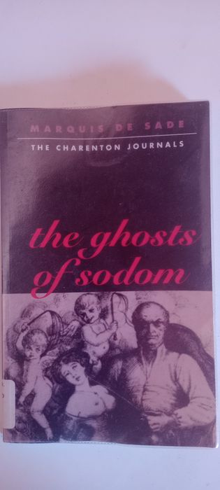 The ghost of Sodom, Marquês de Sade
