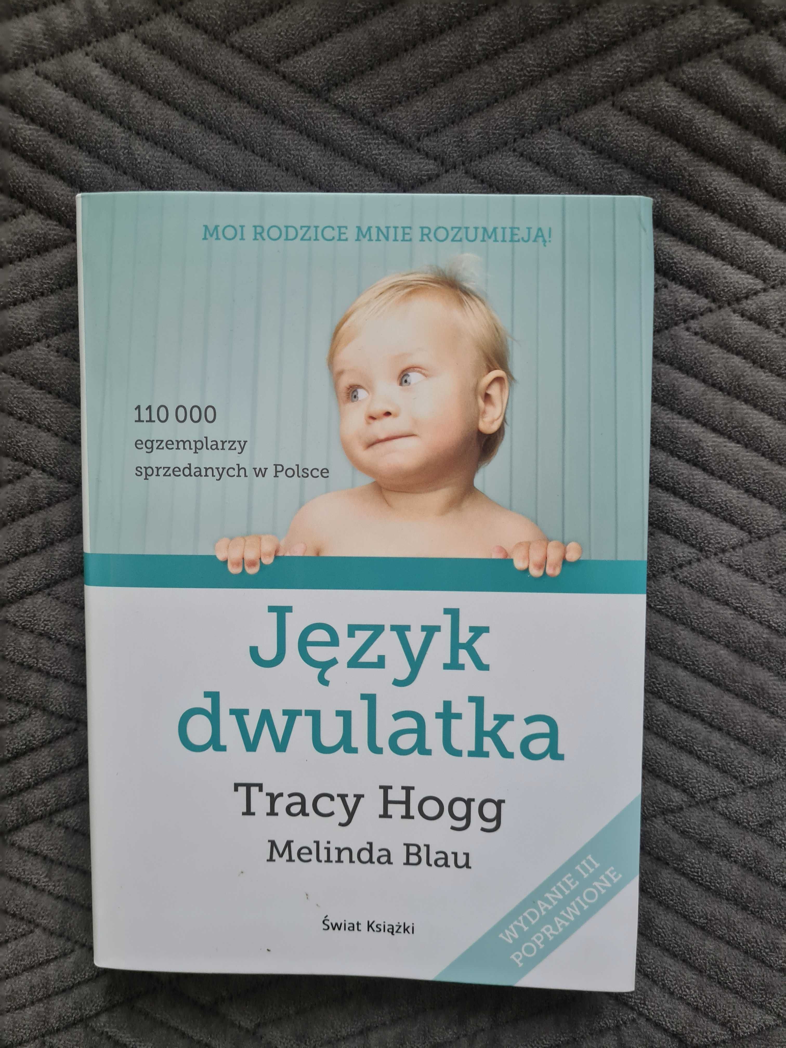 Język dwulatka Tracy Hogg Melinda Blau