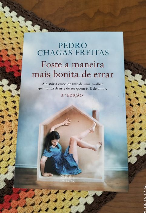"Foste a maneira mais bonita de errar" de Pedro Chagas Freitas.