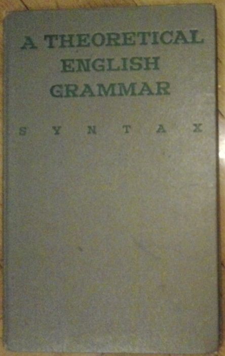 A theoretical English grammar syntax. O.M. Barsova