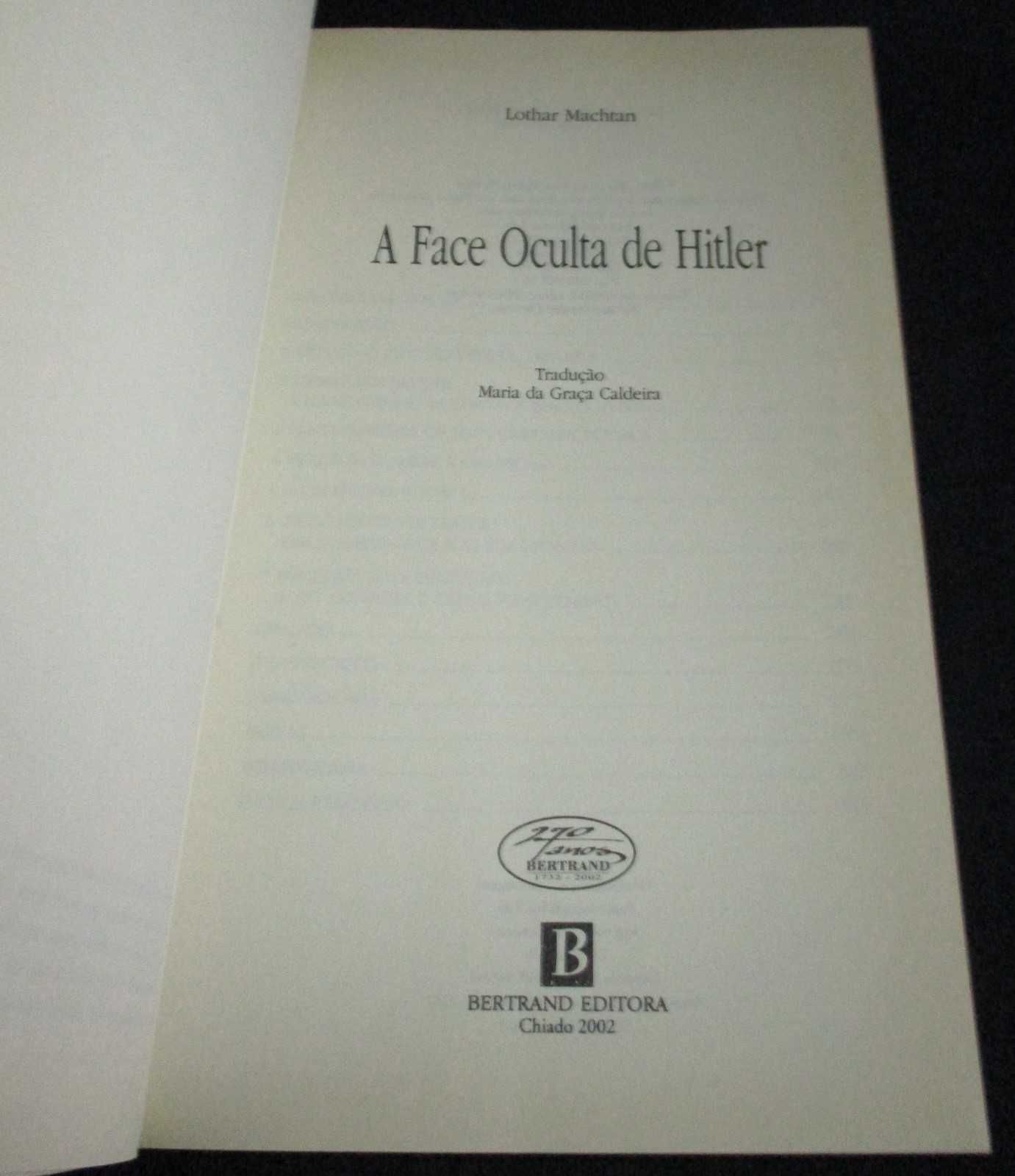 Livro A Face Oculta de Hitler Lothar Machtan Bertrand