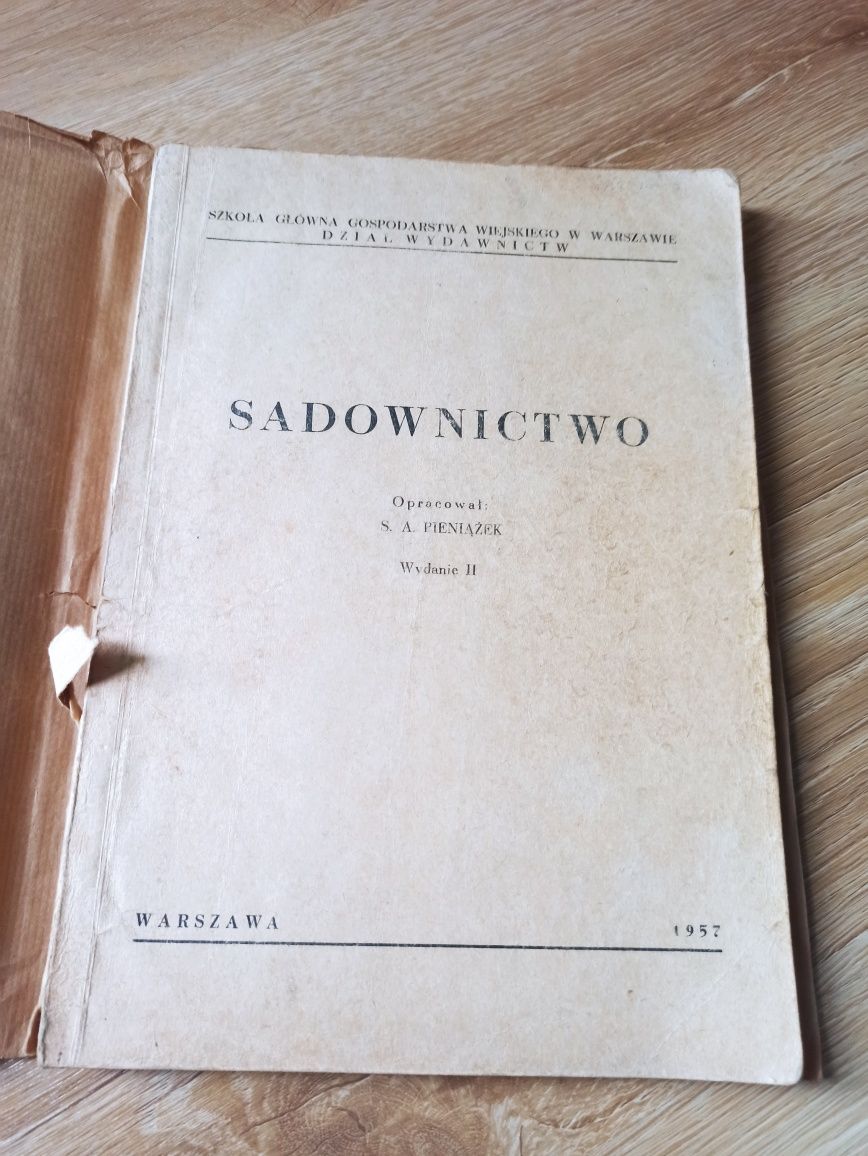 S.A. Pieniążek- Sadownictwo 1957rok wydanie 2 SGGW