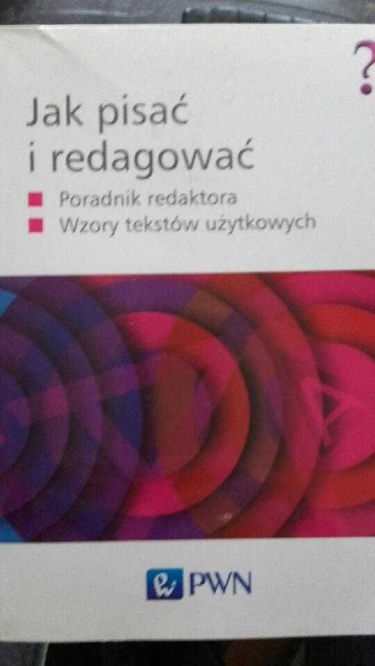 Jak pisać i redagować ?