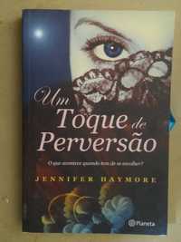Um Toque de Perversão de Jennifer Haymore - 1ª Edição