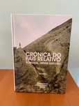 Crónica do País Relativo, Portugal Minha Questão (Vol. 1) - F.P. Neves