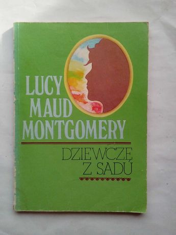 ''Dziewczę z sadu''L.M.Montgomery, klasyk!piękna!powieść o miłości