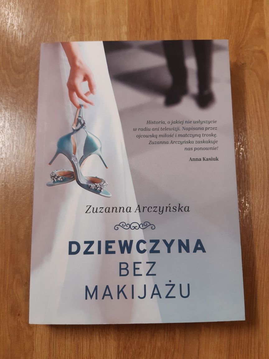 Zuzanna Arczyńska "Dziewczyna bez makijażu"