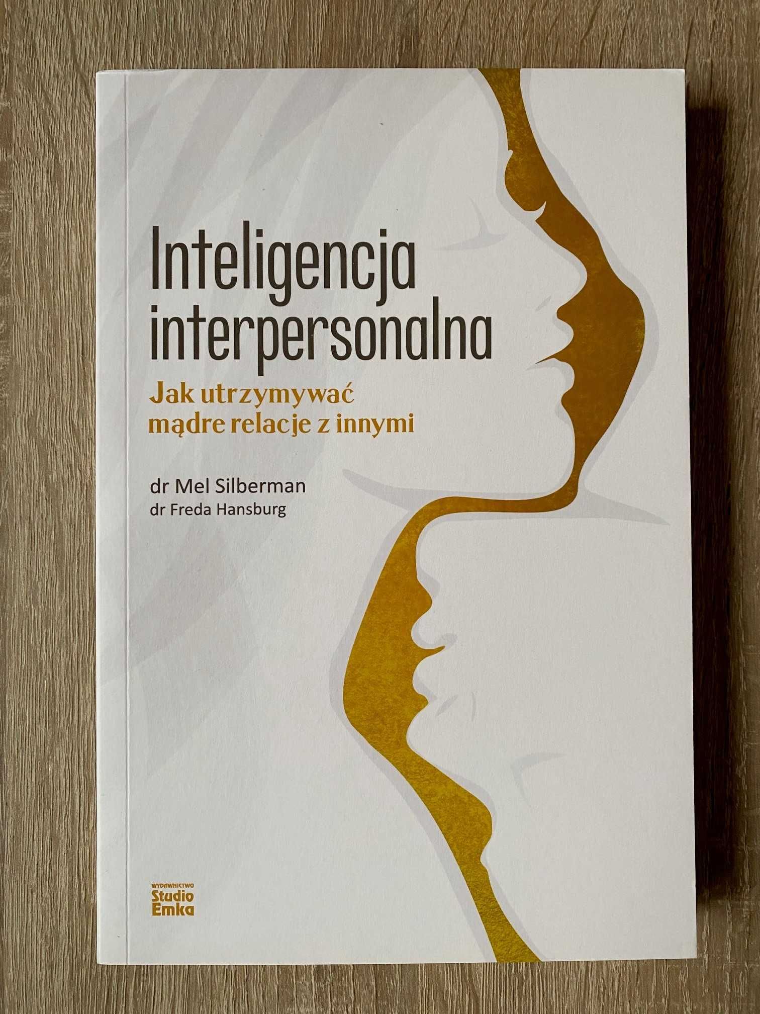 Silberman & Hansburg "Inteligencja interpersonalna" - książka jak nowa