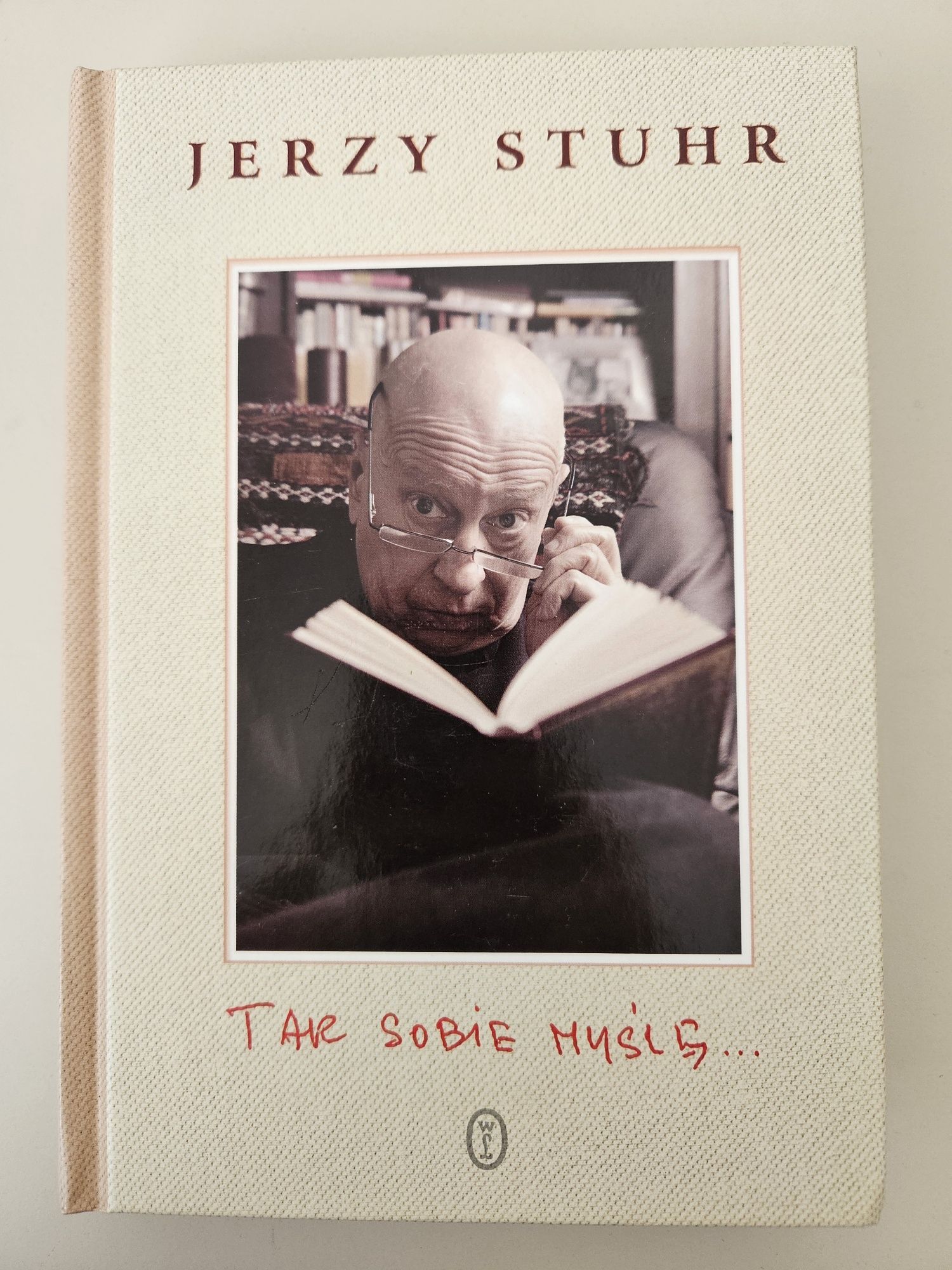 Jerzy Stuhr Tak sobie myślę...