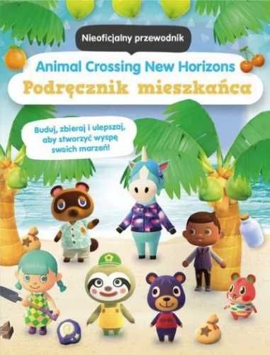 Animal Crossing. Podręcznik mieszkańca - praca zbiorowa