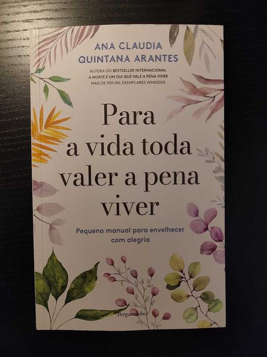 (Env. Incluído) Para a Vida Toda Valer a Pena Viver