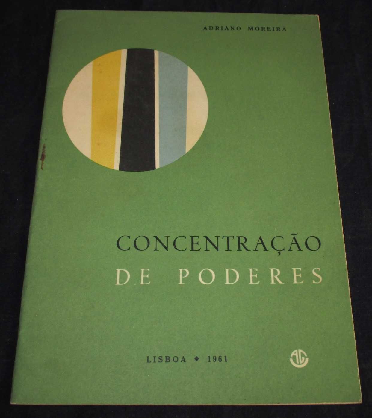 Livro Concentração de Poderes Adriano Moreira 1961