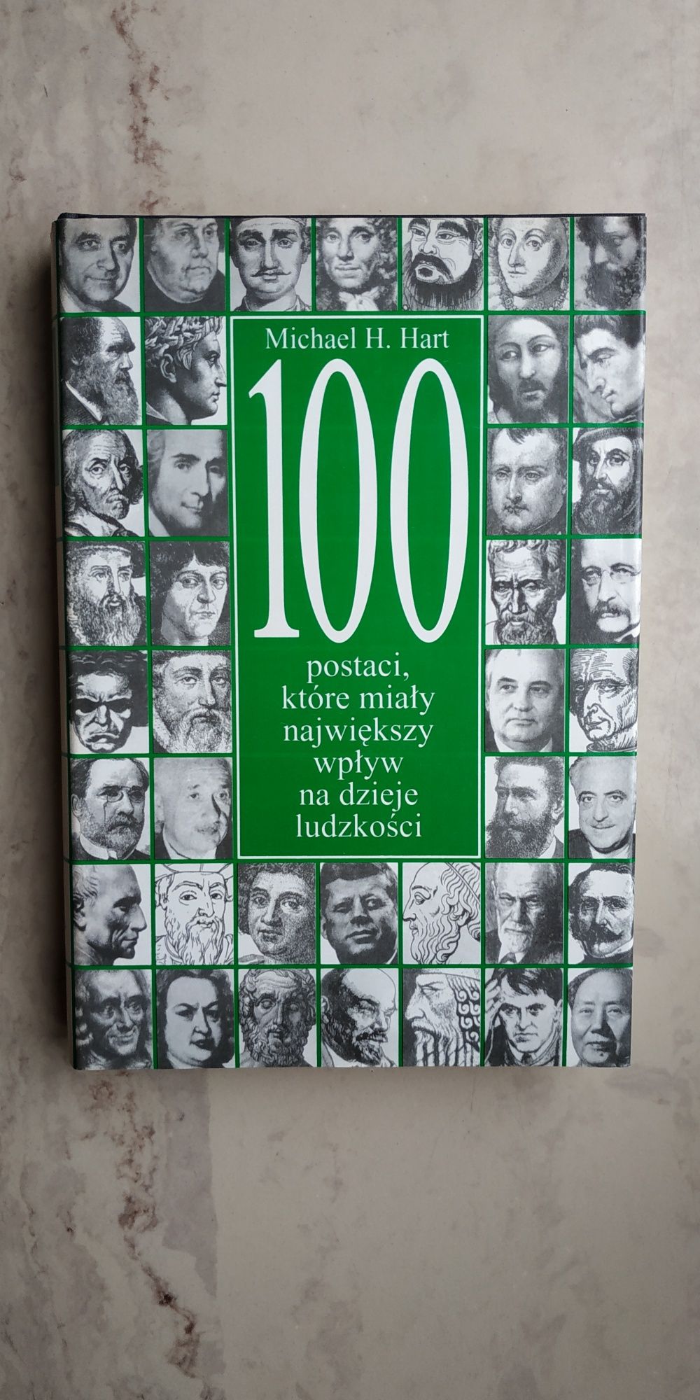 Książka" 100 postaci, które miały największy wpływ na dzieje ludzkości