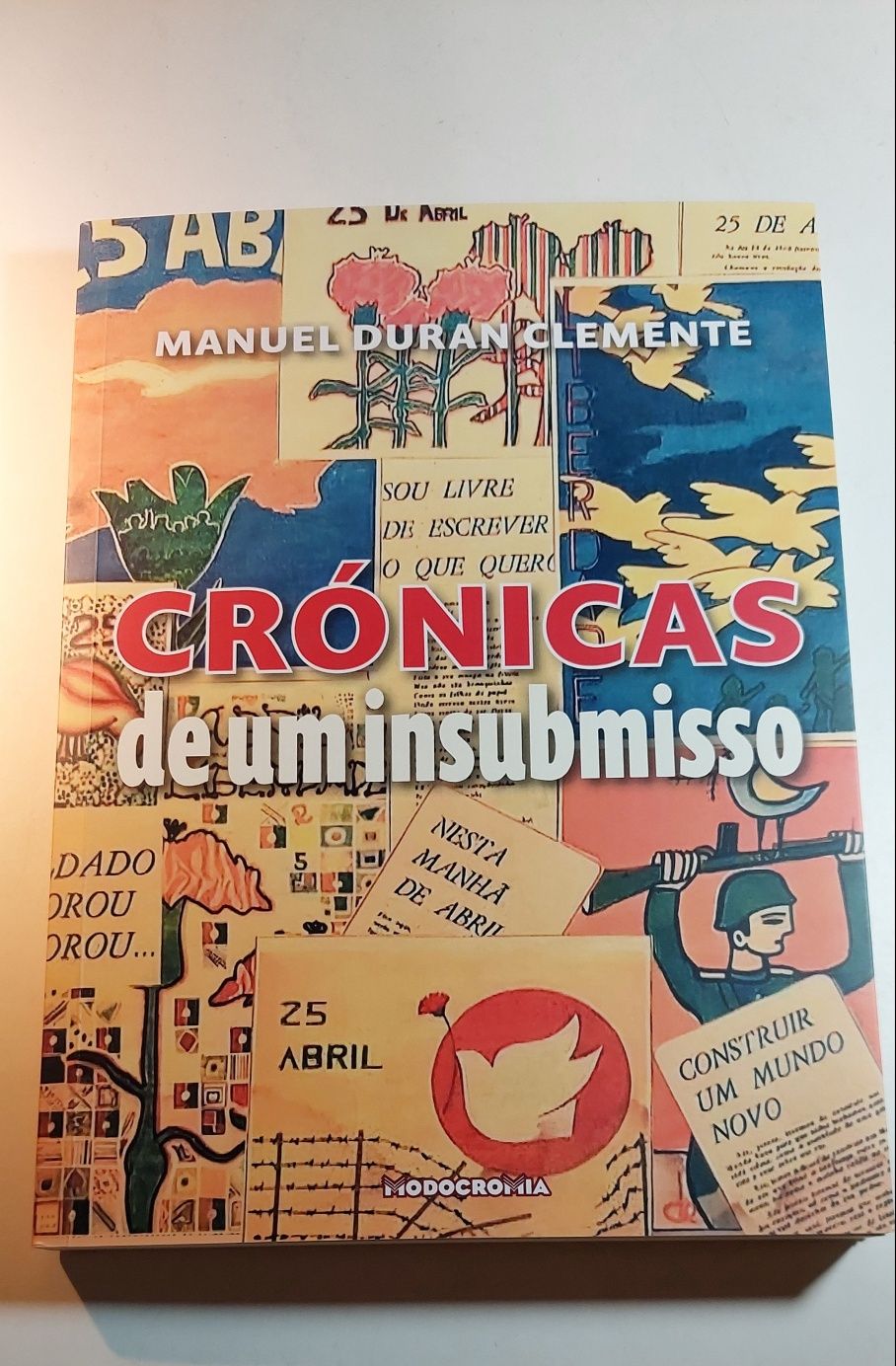 Crónicas de um Insubmisso - Manuel Duran Clemente (2024)