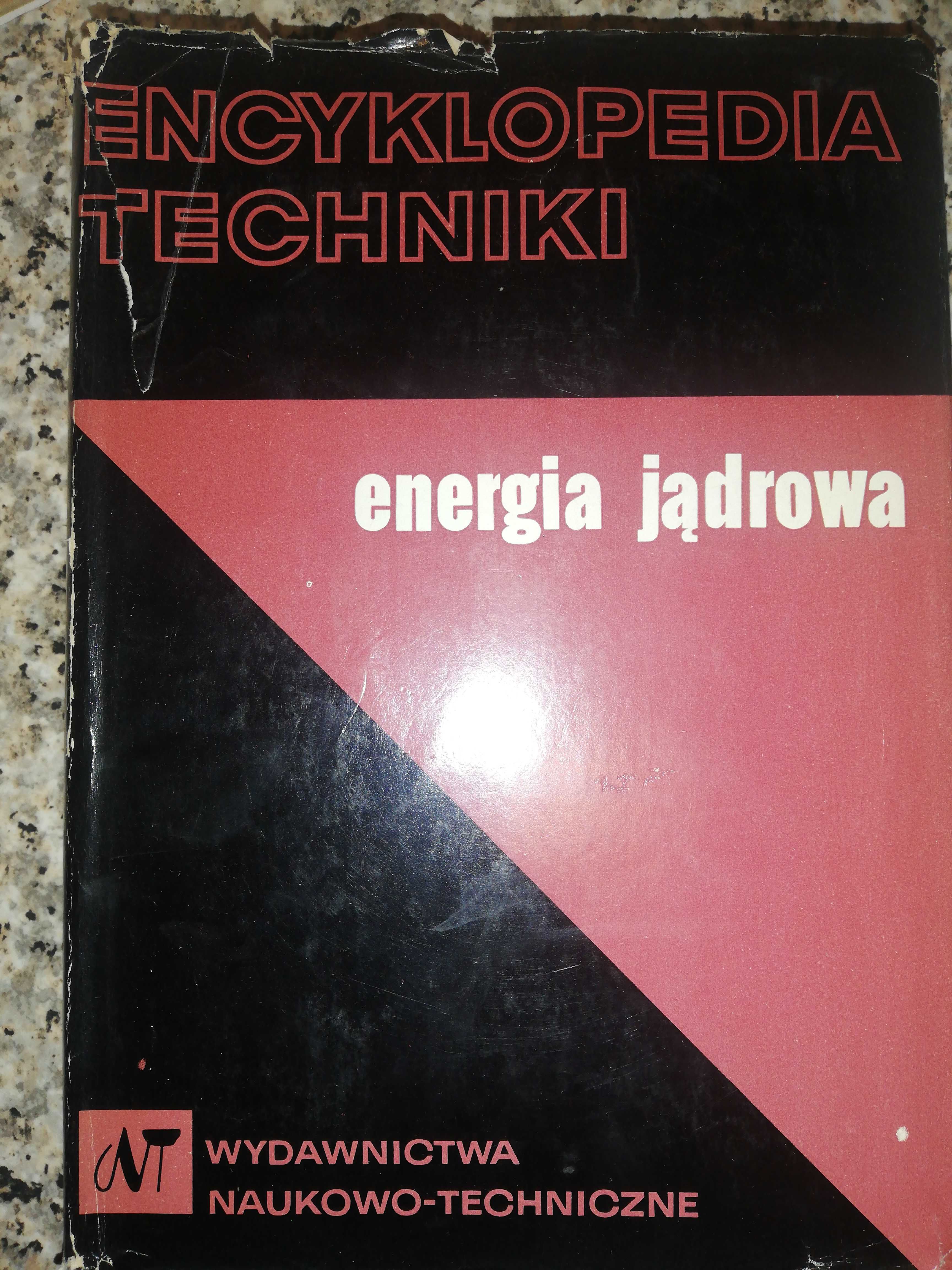 Energia jądrowa, Encyklopedia Techniki