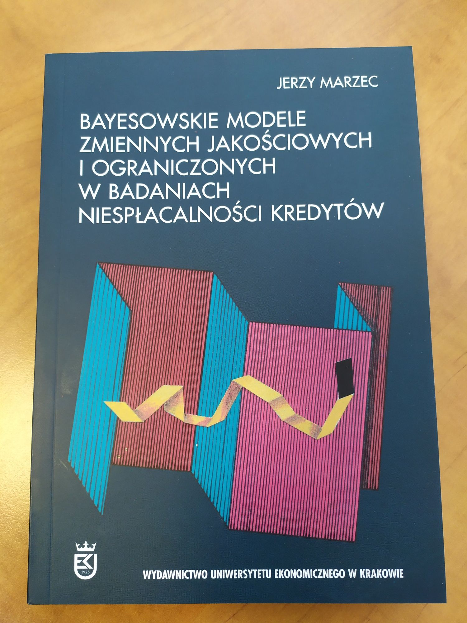 Bayesowskie modele zmiennych jakościowych Jerzy Marzec