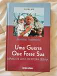Uma Guerra Que Fosse Sua - Jasmina Tesanovic