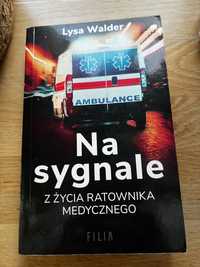 Na sygnale z życia ratownika medycznego