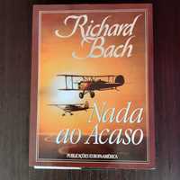 Livro -  Nada ao Acaso - Richard Bach