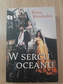 W sercu oceanu Elvira Menéndez