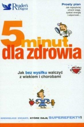 5 Minut Dla Zdrowia David Katz, Debra L. Gordon