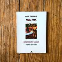 Paul Gauguin - Noa Noa (precedido de Homenagem a Gauguin de Segalen)