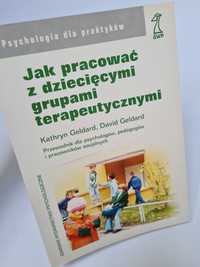 Jak pracować z dziecięcymi grupami terapeutycznymi - Książka