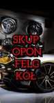 Skup opon felg i kół gotówka