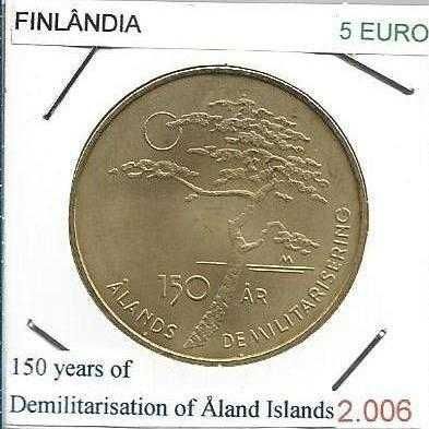 Finlândia -  5 Euros - 2006 -- "Desmilitarização Ilhas Åland" -  Moeda