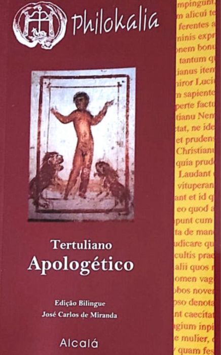 Tertuliano Apologético Edição Bilingue José Carlos de Mirando
