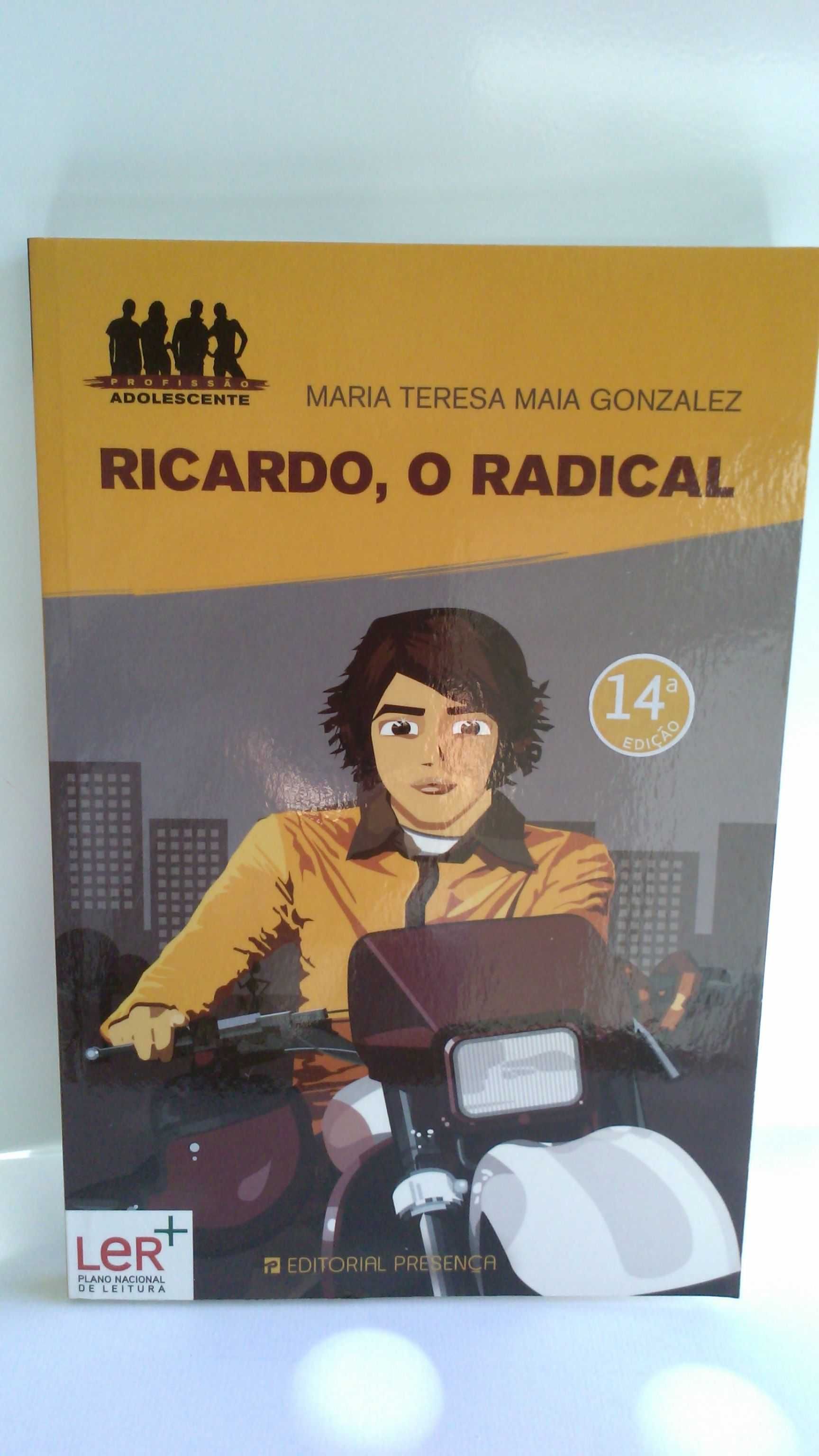 Livro: Ricardo, O Radical, de Maria Teresa Maia Gonzalez