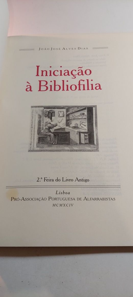 Iniciação à Bibliofilia - João José Alves Dias (1994)